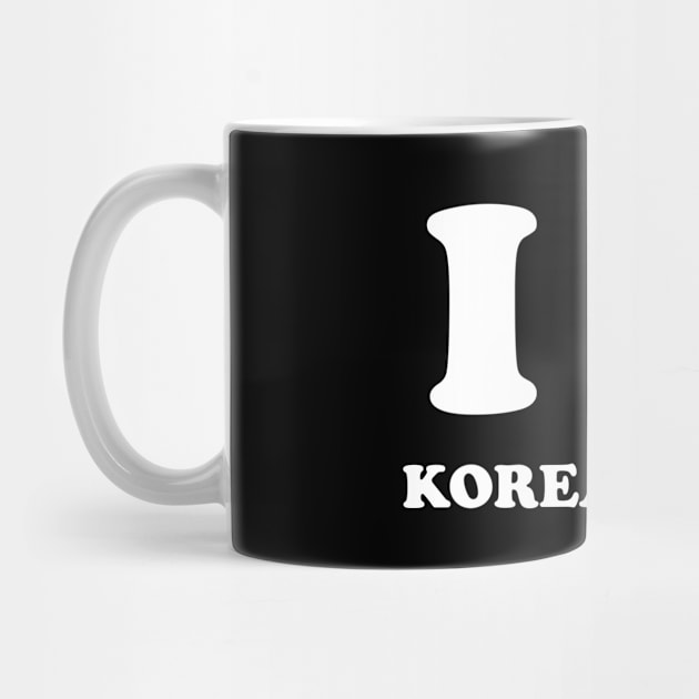 I Love Korea South Heart Flag Women Men Kids Souvenir by BramCrye